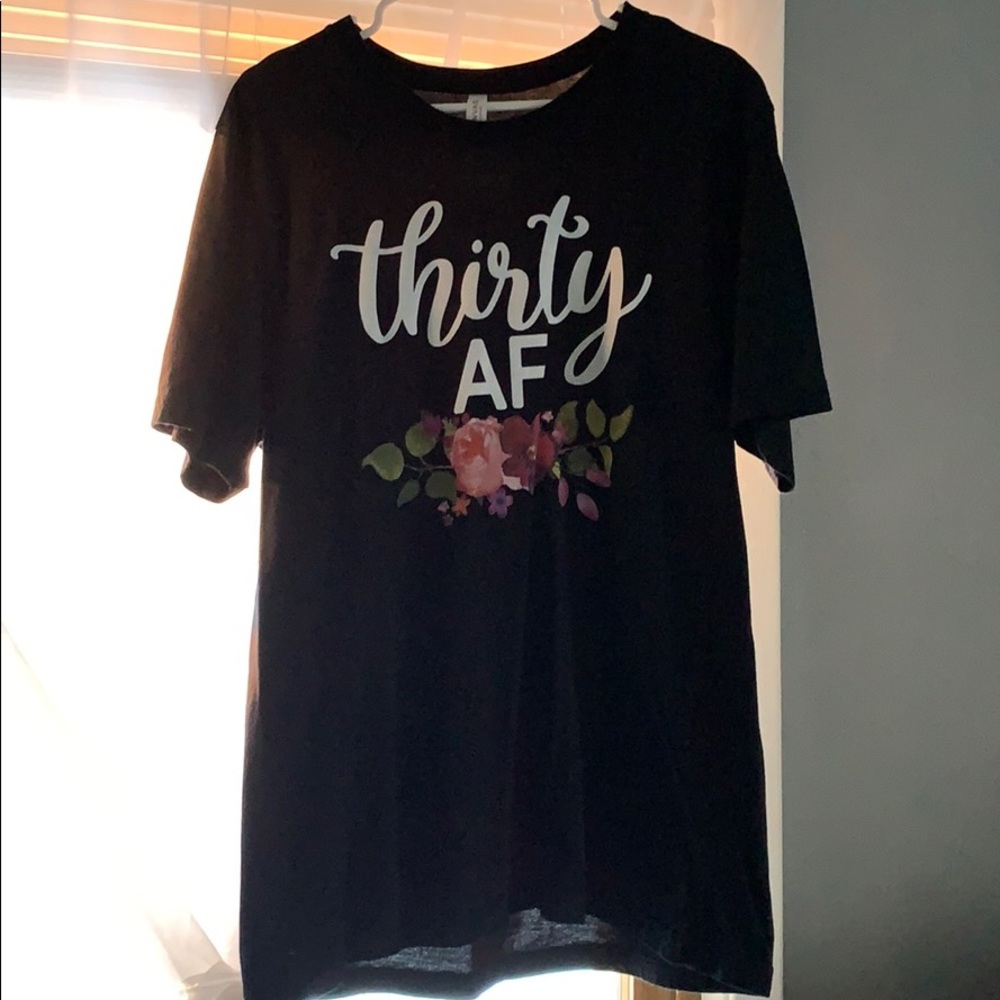 “Dirty 30” Shirt